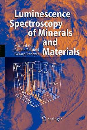 Modern Luminescence Spectroscopy of Minerals and Materials de Michael Gaft