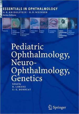 Pediatric Ophthalmology, Neuro-Ophthalmology, Genetics de Birgit Lorenz