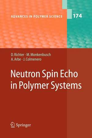 Neutron Spin Echo in Polymer Systems de Dieter Richter