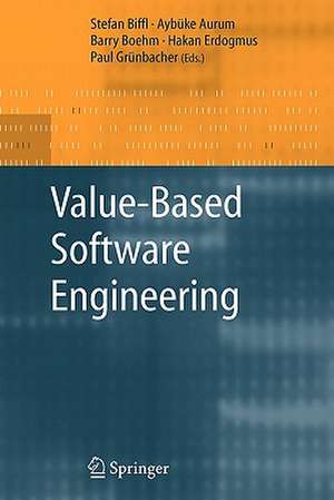 Value-Based Software Engineering de Stefan Biffl