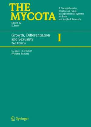 Growth, Differentiation and Sexuality de Ursula Kües