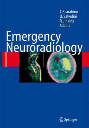 Emergency Neuroradiology de Tommaso Scarabino