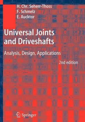 Universal Joints and Driveshafts: Analysis, Design, Applications de Hans-Christoph Seherr-Thoss