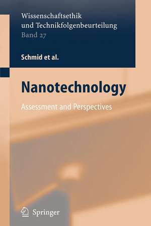 Nanotechnology: Assessment and Perspectives de Katharina Mader