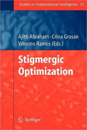 Stigmergic Optimization de Ajith Abraham