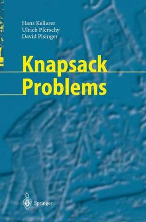 Knapsack Problems de Hans Kellerer