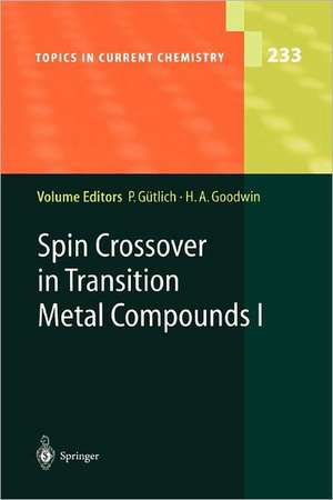 Spin Crossover in Transition Metal Compounds I de Philipp Gütlich