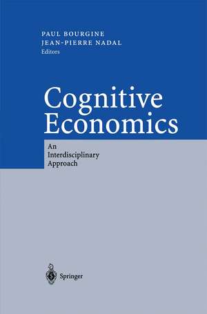 Cognitive Economics: An Interdisciplinary Approach de Paul Bourgine