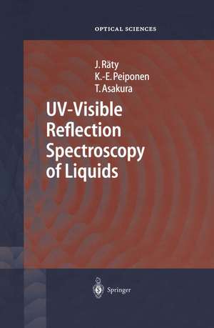 UV-Visible Reflection Spectroscopy of Liquids de Jukka A. Räty