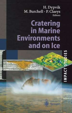 Cratering in Marine Environments and on Ice de Henning Dypvik