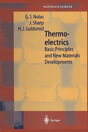 Thermoelectrics: Basic Principles and New Materials Developments de G.S. Nolas