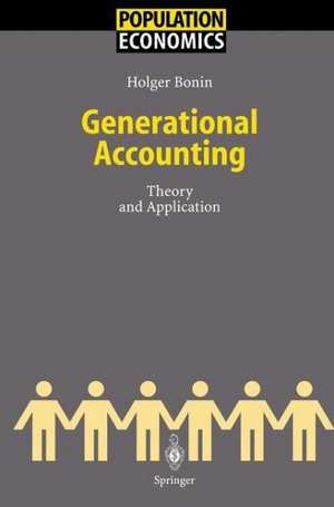 Generational Accounting: Theory and Application de Holger Bonin