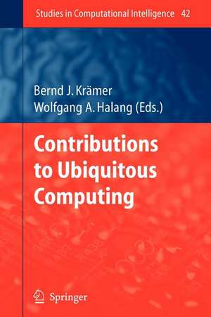 Contributions to Ubiquitous Computing de Bernd Krämer