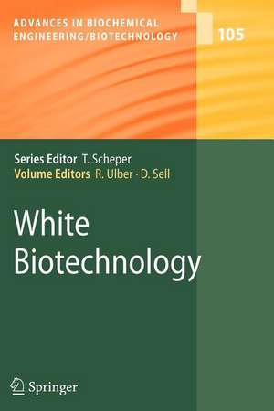 White Biotechnology de Roland Ulber