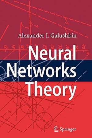 Neural Networks Theory de Alexander I. Galushkin