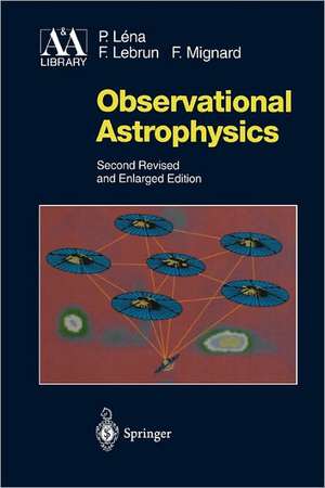 Observational Astrophysics de Pierre Lena