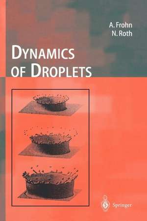 Dynamics of Droplets de Arnold Frohn