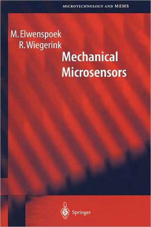 Mechanical Microsensors de M. Elwenspoek