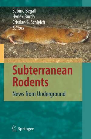 Subterranean Rodents: News from Underground de Sabine Begall