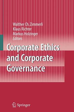 Corporate Ethics and Corporate Governance de Walther C. Zimmerli