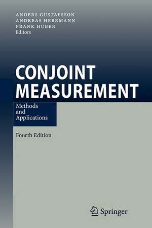 Conjoint Measurement: Methods and Applications de Anders Gustafsson