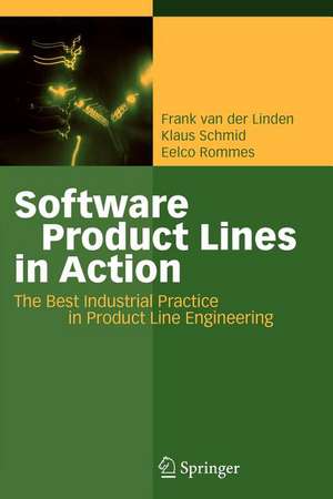 Software Product Lines in Action: The Best Industrial Practice in Product Line Engineering de Frank J. van der Linden