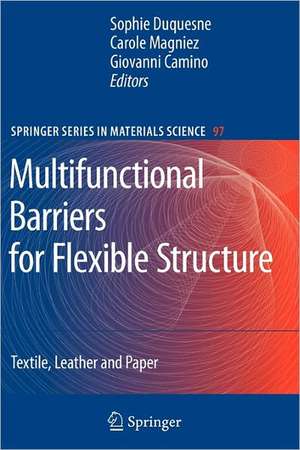 Multifunctional Barriers for Flexible Structure: Textile, Leather and Paper de Sophie Duquesne