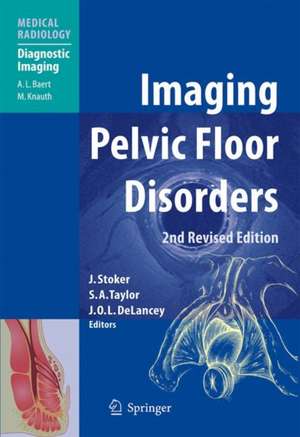 Imaging Pelvic Floor Disorders de Jaap Stoker