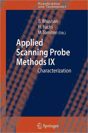 Applied Scanning Probe Methods IX: Characterization de Bharat Bhushan