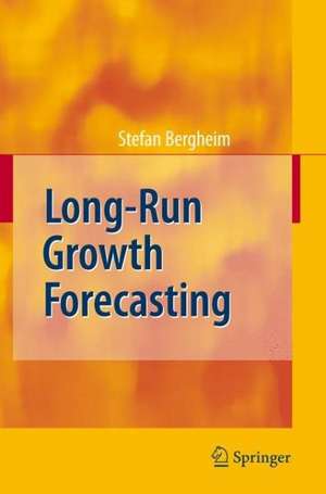 Long-Run Growth Forecasting de Stefan Bergheim