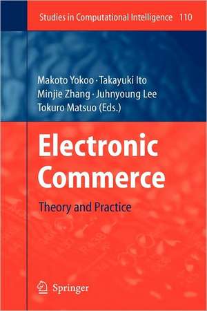 Electronic Commerce: Theory and Practice de Makoto Yokoo