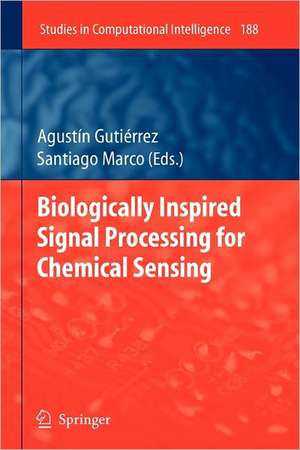 Biologically Inspired Signal Processing for Chemical Sensing de Agustín Gutiérrez