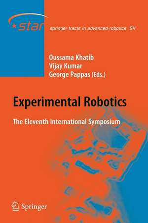 Experimental Robotics: The Eleventh International Symposium de Oussama Khatib