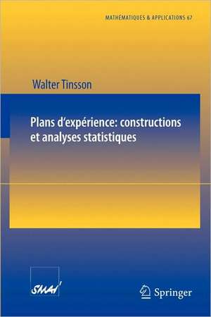 Plans d'expérience: constructions et analyses statistiques de Walter Tinsson