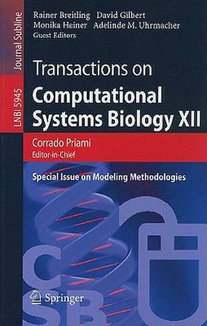 Transactions on Computational Systems Biology XII: Special Issue on Modeling Methodologies de Corrado Priami