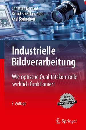 Industrielle Bildverarbeitung: Wie optische Qualitätskontrolle wirklich funktioniert de Christian Demant