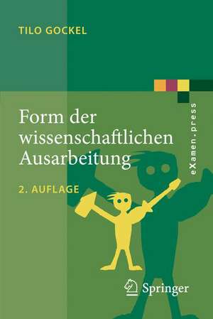 Form der wissenschaftlichen Ausarbeitung: Studienarbeit, Diplomarbeit, Dissertation, Konferenzbeitrag de Tilo Gockel