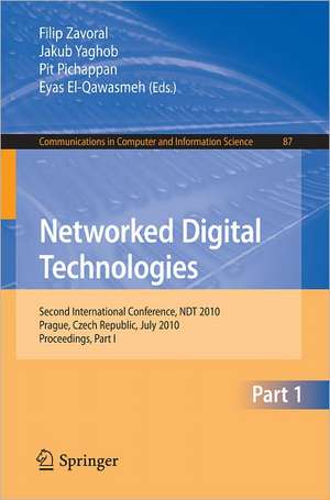 Networked Digital Technologies, Part I: Second International Conference, NDT 2010, Prague, Czech Republic de Filip Zavoral