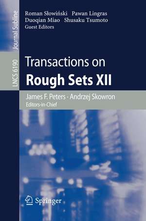 Transactions on Rough Sets XII de James F. Peters