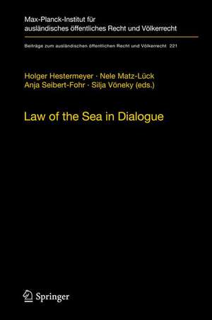 Law of the Sea in Dialogue de Holger Hestermeyer