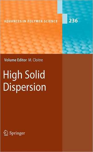High Solid Dispersions de Michel Cloitre