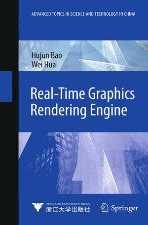 Real-Time Graphics Rendering Engine de Hujun Bao