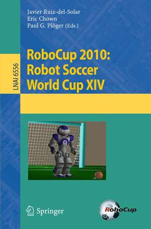 RoboCup 2010: Robot Soccer World Cup XIV de Javier Ruiz-del-Solar