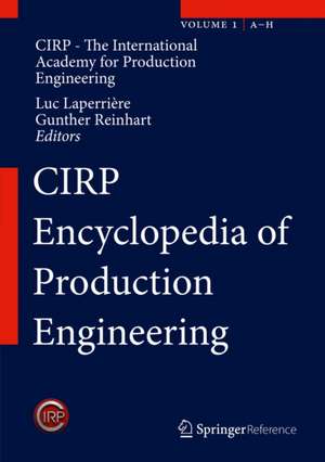 CIRP Encyclopedia of Production Engineering de The International Academy for Production Engineering