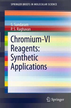 Chromium -VI Reagents: Synthetic Applications de S. Sundaram