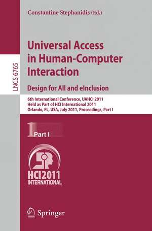 Universal Access in Human-Computer Interaction. Design for All and eInclusion: 6th International Conference, UAHCI 2011, Held as Part of HCI International 2011, Orlando, FL, USA, July 9-14, 2011, Proceedings, Part I de Constantine Stephanidis