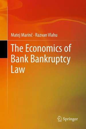 The Economics of Bank Bankruptcy Law de Matej Marinč