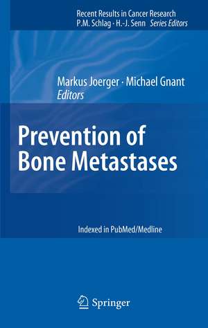 Prevention of Bone Metastases de Markus Joerger