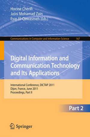 Digital Information and Communication Technology and Its Applications: International Conference, DICTAP 2011, Dijon, France, June 21-23, 2011. Proceedings, Part II de Hocine Cherifi