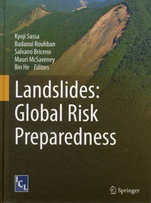 Landslides: Global Risk Preparedness de Kyoji Sassa